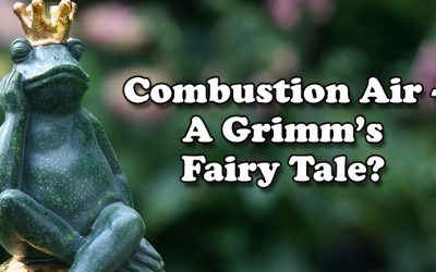 Combustion Air ? A Grimm’s Fairy Tale?
