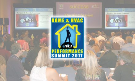 NCI Summit 2017 Provides a Blueprint for Success in Implementing Home and HVAC Performance