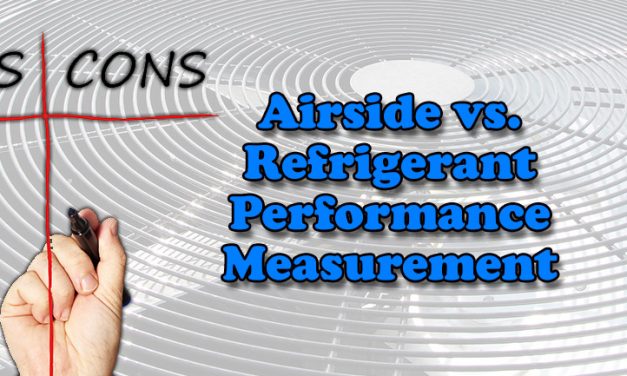 Airside vs. Refrigerant Performance Measurement