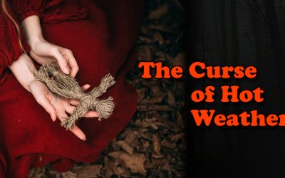 The Curse of Hot Weather