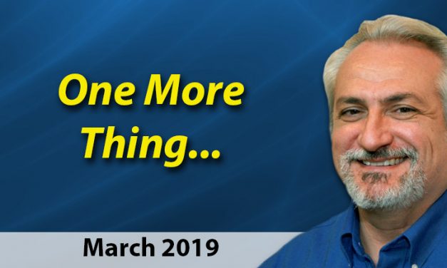 March 2019 One More Thing . . .