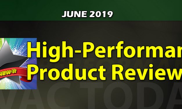 July 2019 High-Performance Product Reviews