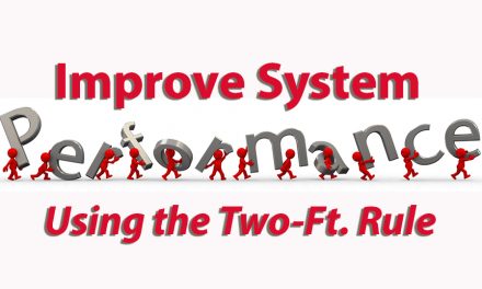 Improve System Performance  Using the Two-Foot Rule