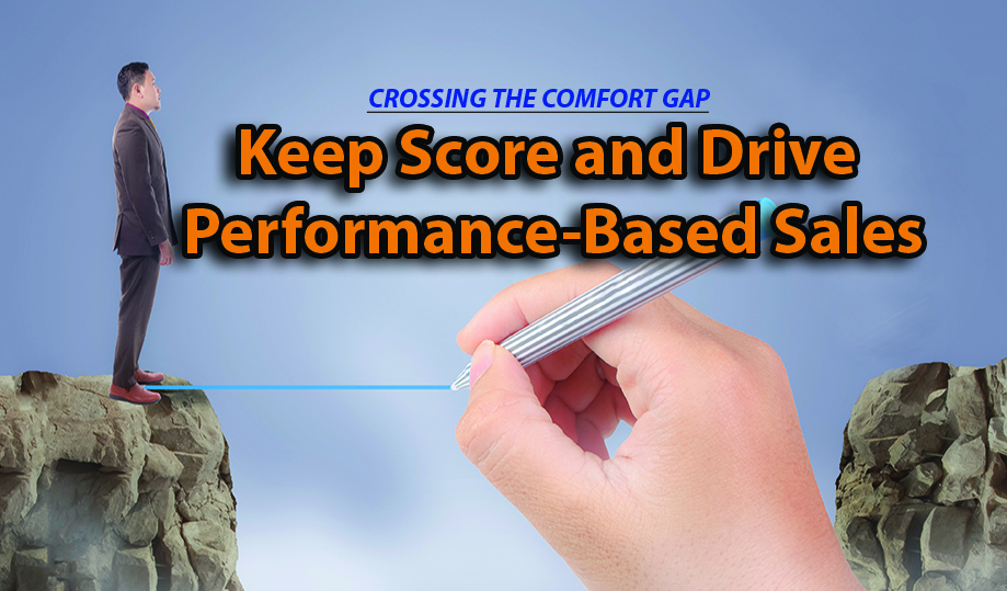 Keep Score and Drive  Performance-Based Sales