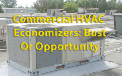 Commercial Economizer Performance:  Bust or Opportunity?
