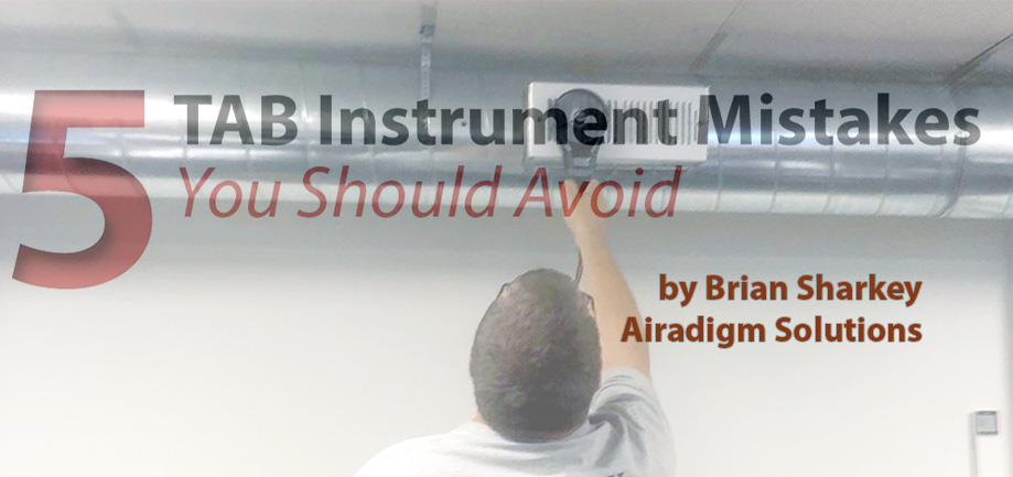 Five TAB Instrument Mistakes Your SHould Avoid