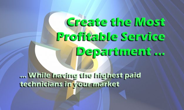 Create the Most Profitable  Service Department …