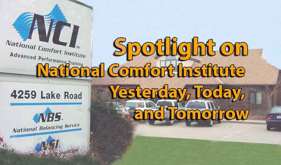 National Comfort Institute Yesterday, Today, and Tomorrow