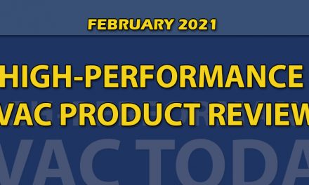 February 2021 High-Performance HVAC Product Review