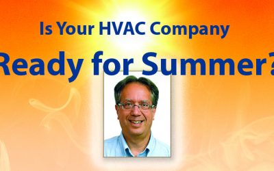 Is Your HVAC Company Ready for Summer?