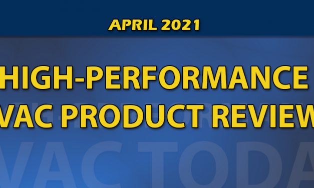 April 2021 High-Performance Product Review