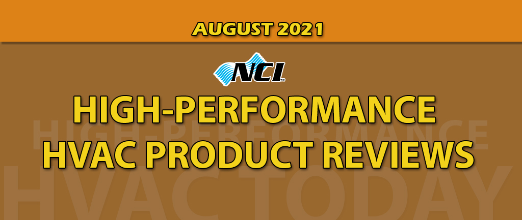 August 2021 High-Performance HVAC Product Review