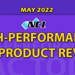 MAY 2022 HIGH-PERFORMANCE PRODUCT REVIEW