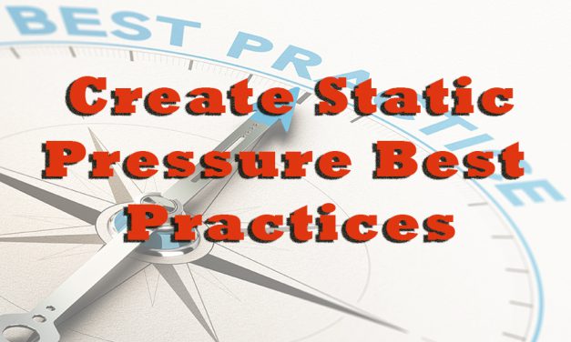 Create Static Pressure Testing Best Practices