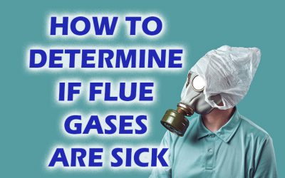 How to Determine If Flue Gases are Sick