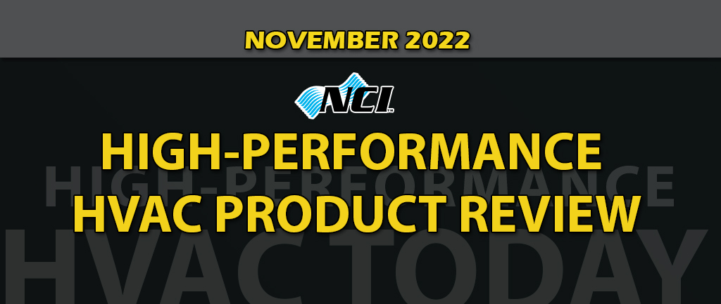 November 2022 High-Performance HVAC Product Review