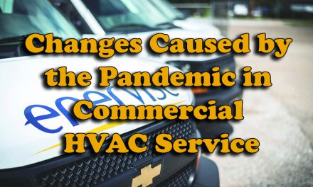 Changes Caused by the Pandemic in Commercial HVAC Service