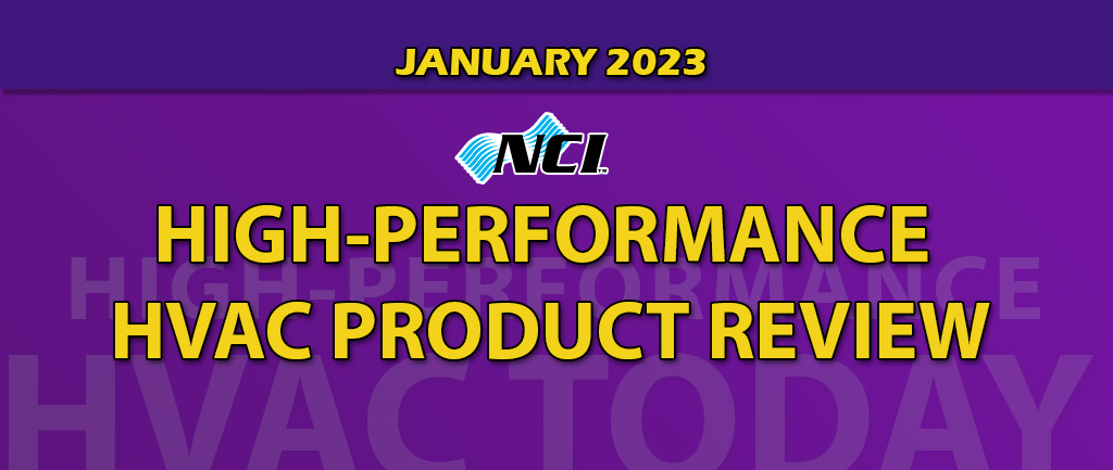 January 2023 High-Performance HVAC Product Review