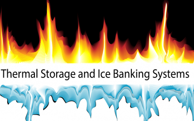 Thermal Storage and Ice Banking Systems