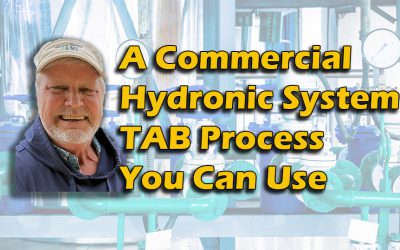 A Commercial Hydronic System TAB Process You Can Use