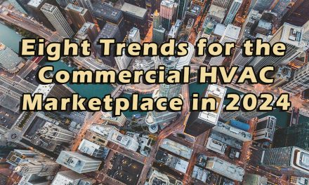 Eight Trends for the Commercial HVAC Marketplace in 2024