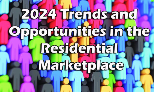 2024 Trends and Opportunities in the Residential Marketplace