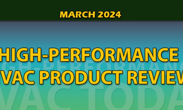 March 2024 High-Performance HVAC Product Review