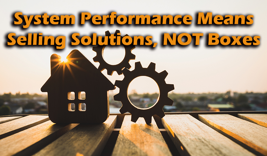 System Performance Means Selling Solutions, Not Boxes