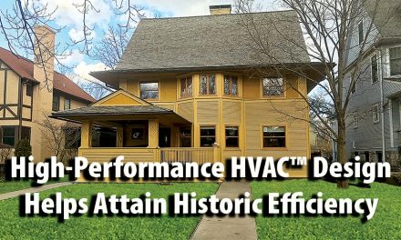 High-Performance HVAC™ Design Helps Attain Historic Efficiency