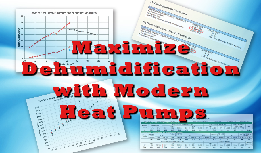 Maximize Dehumidification with Modern Heat Pumps