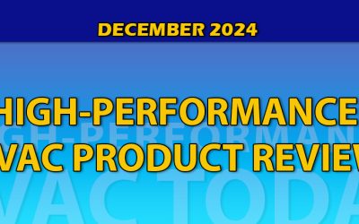 December 2024 High-Performance HVAC Product Review