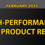 February 2025 High-Performance HVAC Product Review