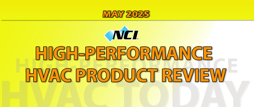 May 2025 High-Performance HVAC Product Review