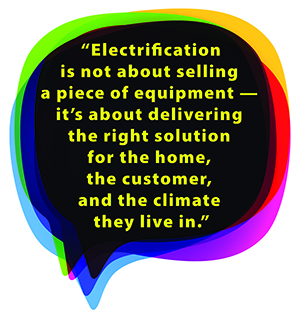 Quote: the electrification movement is about delivering the right solutions.