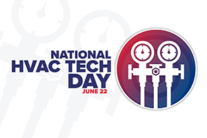 National HVAC Tech Day is on June 22, 2025