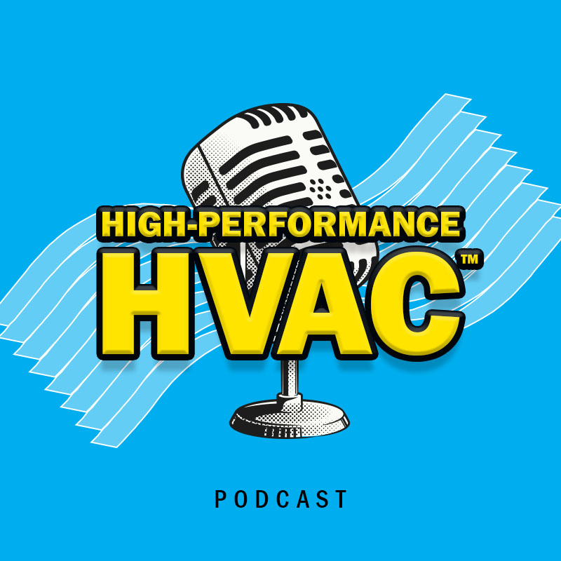 High-Performance HVAC Podcast