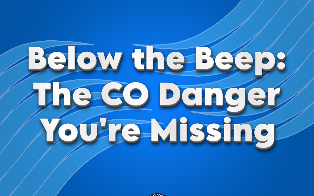 Below the Beep: The CO Danger You’re Missing