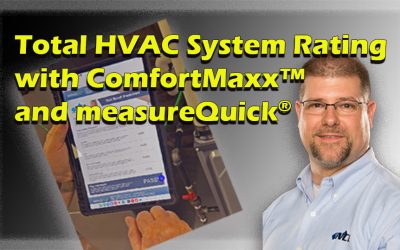 UPDATE: Total HVAC System Rating with ComfortMaxx™ & measureQuick®