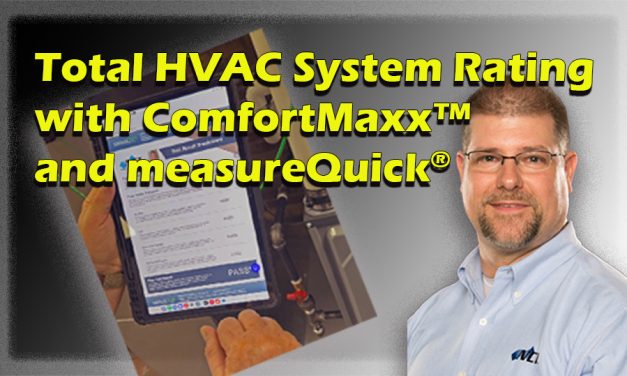 UPDATE: Total HVAC System Rating with ComfortMaxx™ & measureQuick®