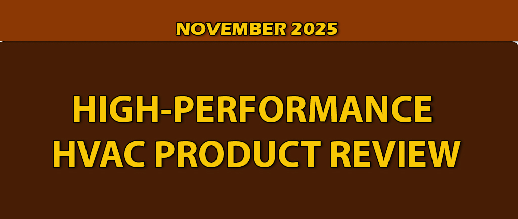 November 2025 High-Performance Product Review