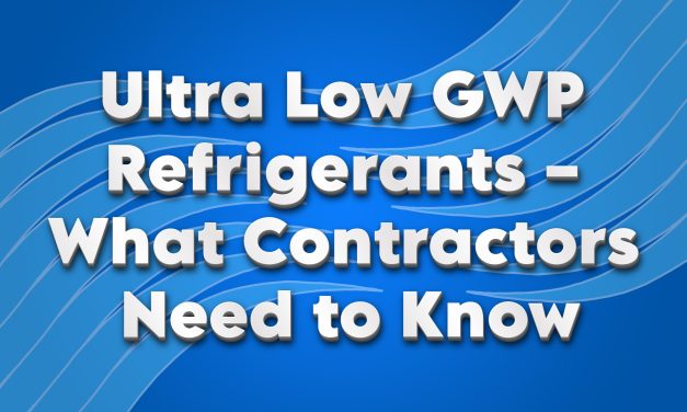 Ultra-Low GWP Refrigerants – What Contractors Need to Know – Recorded LIVE at AHR Expo 2026