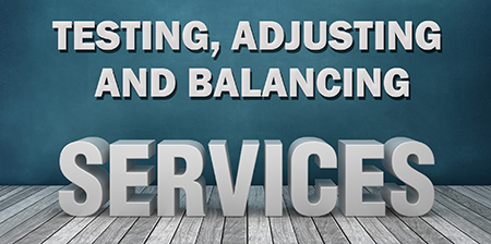 Testing, adjusting, and balancing services graphic