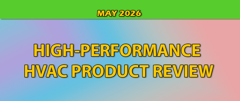 High-Performance HVAC Product Review