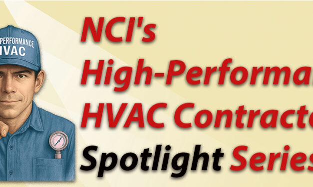 NCI’s High-Performance HVAC Contractor Spotlight Series