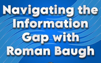 Navigating the Information Gap w/ Roman Baugh